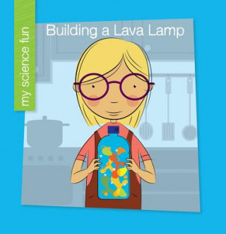 Buch Building a Lava Lamp Brooke Rowe