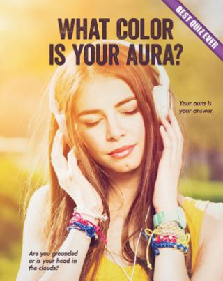 Kniha What Color Is Your Aura? Brooke Rowe