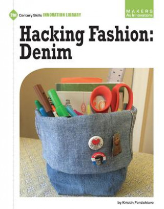 Buch Hacking Fashion: Denim Kristin Fontichiaro