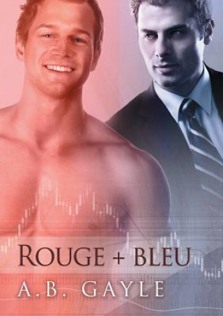 Book Rouge + Bleu (Translation) A. B. Gayle