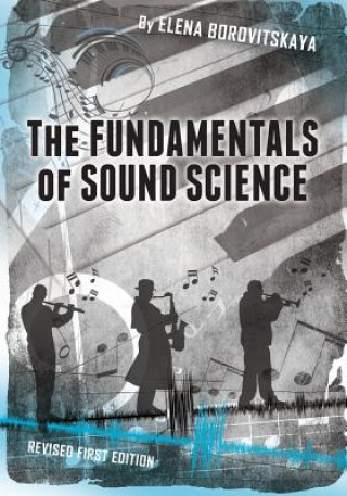 Kniha Fundamentals of Sound Science Elena Borovitskaya