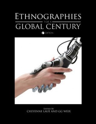 Kniha Ethnographies for a Global Century Cheyenne Laue