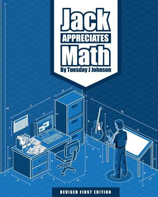 Book Jack Appreciates Math Tuesday J. Johnson
