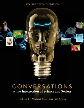 Книга Conversations at the Intersection of Science and Society Michael Stout