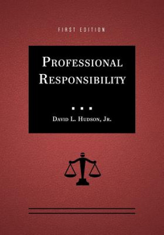 Könyv Professional Responsibility David L. Hudson