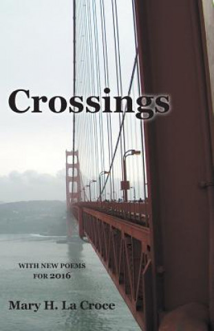 Knjiga Crossings Mary H. La Croce