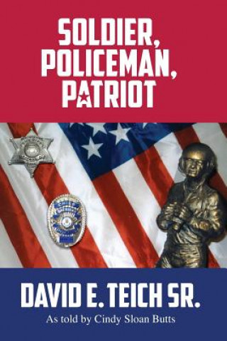 Livre Soldier, Policeman, Patriot Cindy Sloan Butts