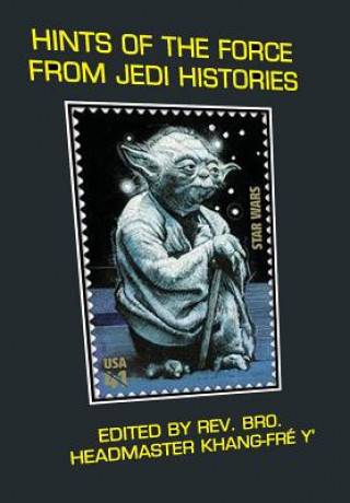 Livre Hints of the Force from Jedi Histories Khang Fre Y'