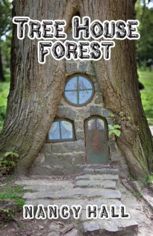 Kniha Tree House Forest Nancy Hall