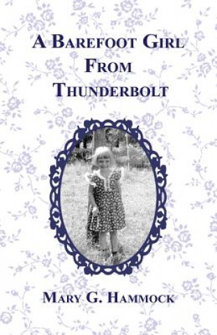 Carte A Barefoot Girl from Thunderbolt Mary G. Hammock
