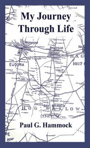 Książka My Journey Through Life Paul G. Hammock