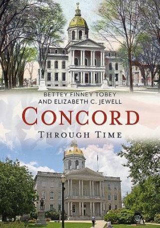 Carte Concord Through Time Elizabeth C. Jewell