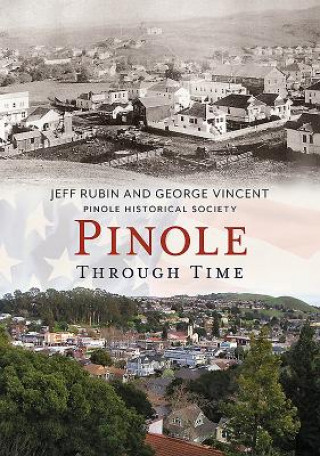 Book Pinole Through Time Jeff Rubin