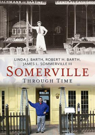 Carte Somerville Through Time Linda Barth