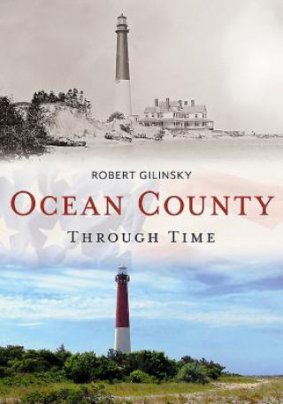 Kniha Ocean County Through Time Robert Gilinsky