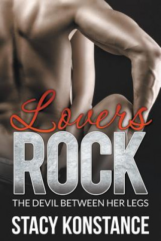 Könyv Lovers Rock Stacy Konstance