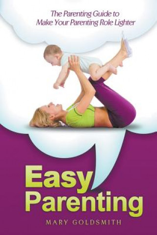 Βιβλίο Easy Parenting Mary Goldsmith