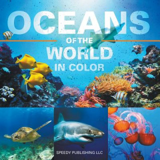 Carte Oceans Of The World In Color Speedy Publishing LLC