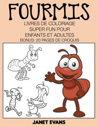 Knjiga Fourmis Janet Evans