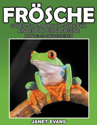 Knjiga Froesche Janet Evans