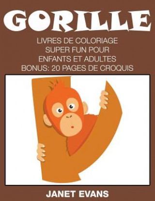 Livre Gorille Janet Evans