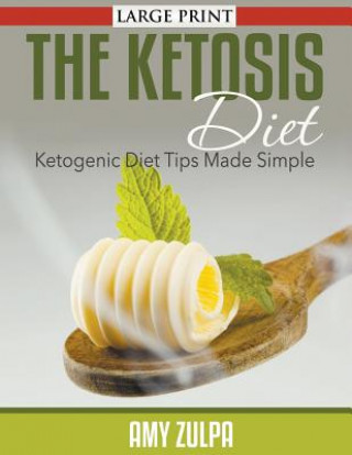 Kniha Ketosis Diet Amy Zulpa