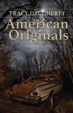 Book American Originals Tracy Daugherty