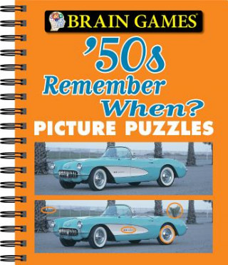 Kniha Brain Games 50's Remember When Ltd Publications International