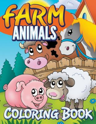 Kniha Farm Animals Coloring Book Marshall Koontz