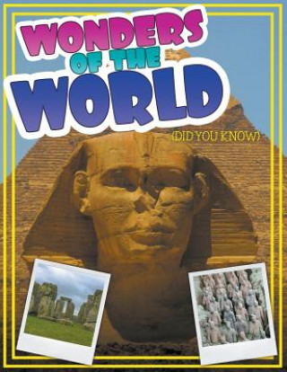 Kniha Wonders of the World (Did You Know) Speedy Publishing LLC