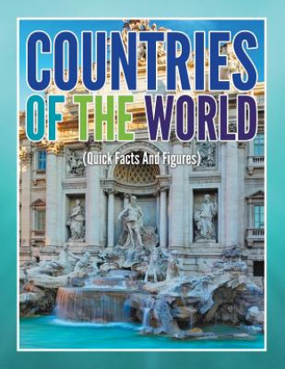 Carte Countries of the Worlds (Quick Facts and Figures) Speedy Publishing LLC