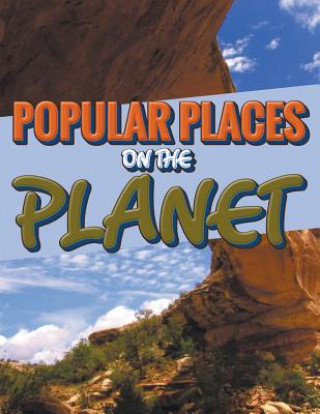 Könyv Popular Places on the Planet Speedy Publishing LLC