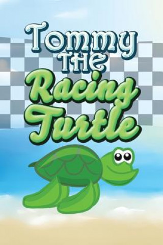 Książka Tommy the Racing Turtle Jupiter Kids