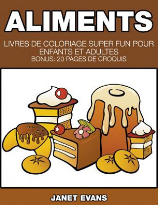 Knjiga Aliments Janet Evans