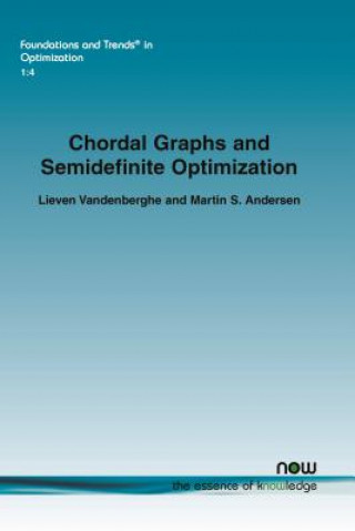 Kniha Chordal Graphs and Semidefinite Optimization Lieven Vandenberghe