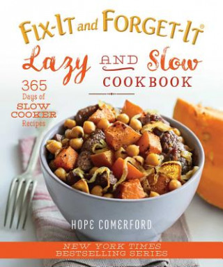 Carte Fix-It and Forget-It Lazy and Slow Cookbook Abigail R. Gehring