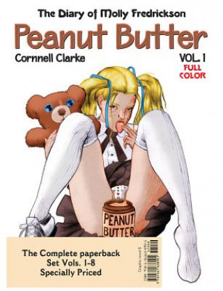 Carte Complete Peanut Butter, Set Of Vols. 1-8 Cornnell Clarke