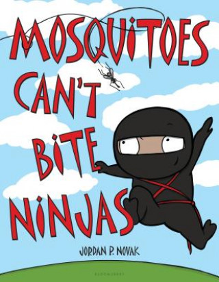 Книга Mosquitoes Can't Bite Ninjas Jordan P. Novak