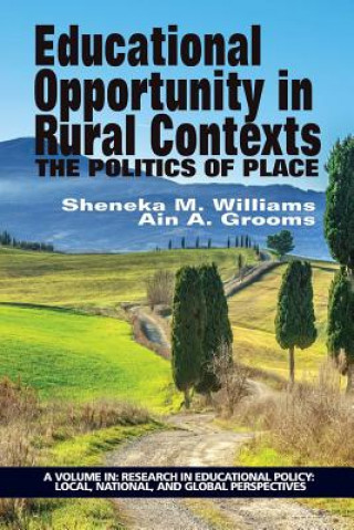 Book Educational Opportunity in Rural Contexts Ain A. Grooms