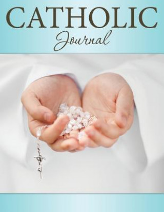 Kniha Catholic Journal Speedy Publishing LLC