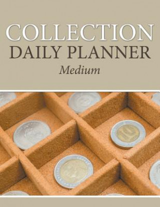 Könyv Collection Daily Planner Medium Speedy Publishing LLC