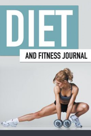 Carte Diet And Fitness Journal Speedy Publishing LLC