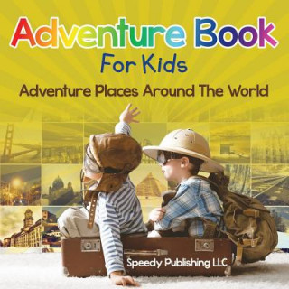 Książka Adventure Book For Kids Speedy Publishing LLC