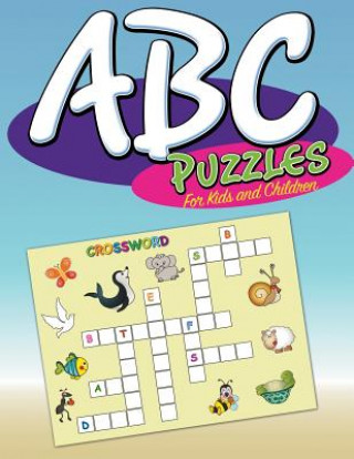 Carte ABC Puzzles For Kids and Children Speedy Publishing LLC