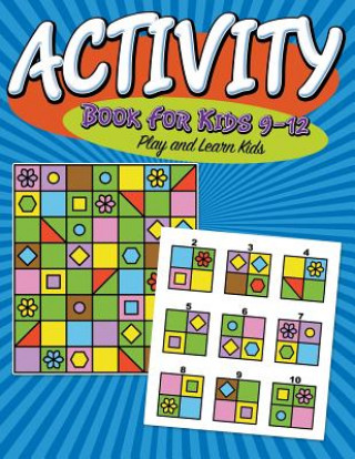 Carte Activity Book For Kids 9-12 Speedy Publishing LLC