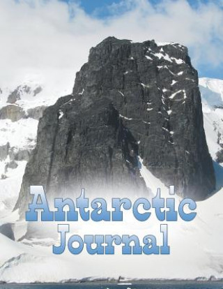 Knjiga Antarctic Journal Speedy Publishing LLC