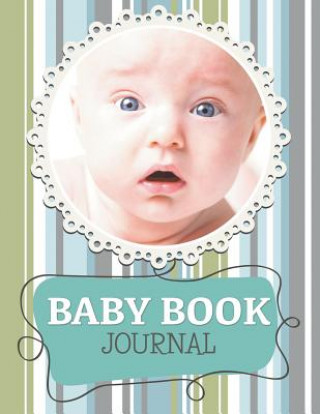 Βιβλίο Baby Book Journal Speedy Publishing LLC