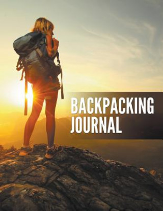 Knjiga Backpacking Journal Speedy Publishing LLC