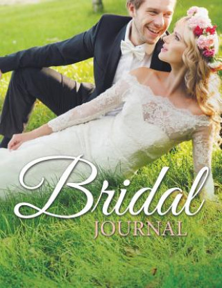 Könyv Bridal Journal Speedy Publishing LLC