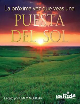 Knjiga La Proxima Vez Que Veas una Puesta Del Sol Emily R. Morgan